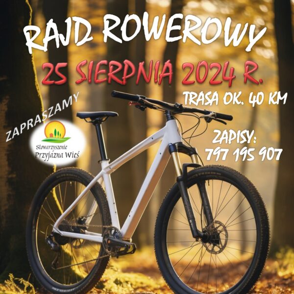 STOWARZYSZENIE PRZYJAZNA WIEŚ ZAPRASZA NA RAJD
