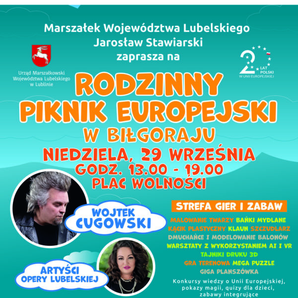 MARSZAŁEK WOJEWÓDZTWA LUBELSKIEGO ZAPRASZA NA RODZINNY PIKNIK EUROPEJSKI