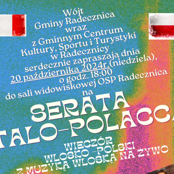 WIECZÓR WŁOSKO – POLSKI – 20.10.2024 R. REMIZA OSP W RADECZNICY