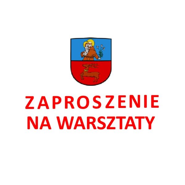 ZAPROSZENIE NA WARSZTATY – STRATEGIA ROZWOJU GMINY RADECZNICA NA LATA 2025-2035