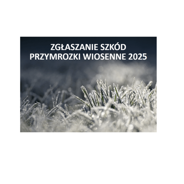 Szacowanie strat w uprawach w wyniku wiosennych przymrozków