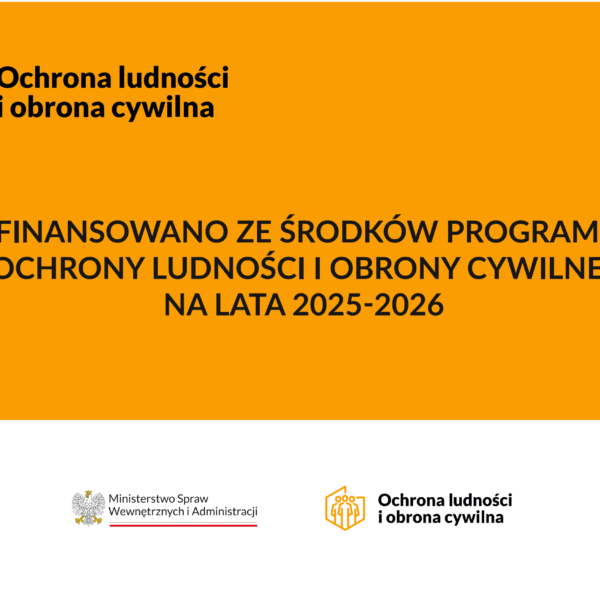 Informacja o dofinansowaniu w ramach Programu Ochrony Ludności i Obrony Cywilnej