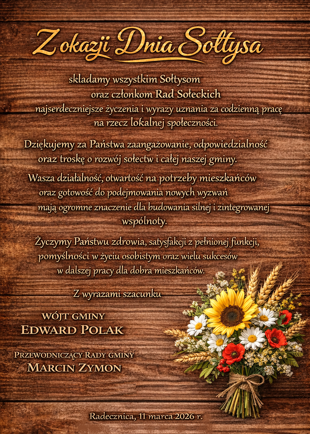Grafika z życzeniami z okazji Dnia Sołtysa. Treść zawiera podziękowania i wyrazy uznania dla sołtysów oraz członków rad sołeckich za pracę na rzecz lokalnej społeczności, zaangażowanie w rozwój sołectw i gminy oraz życzenia zdrowia, satysfakcji z pełnionej funkcji i sukcesów w dalszej działalności dla mieszkańców. Podpisani: Wójt Gminy Edward Polak oraz Przewodniczący Rady Gminy Marcin Zymon. Data: Radecznica, 11 marca 2026 r.