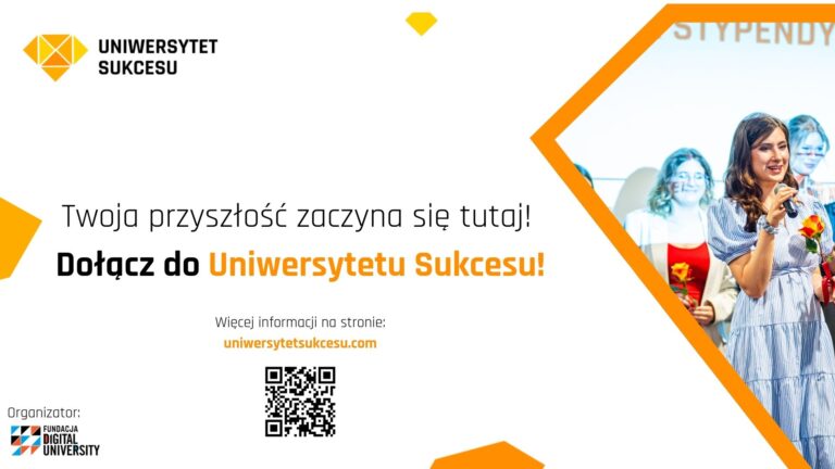 Baner promujący program Uniwersytet Sukcesu z hasłem „Twoja przyszłość zaczyna się tutaj”, adresem strony i kodem QR