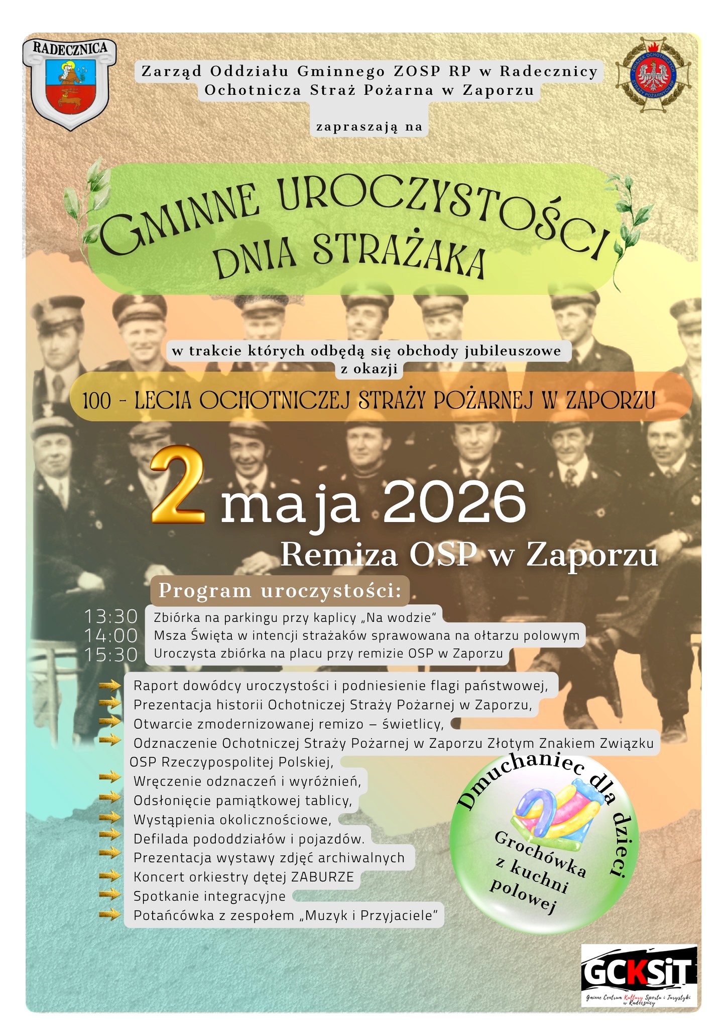 Plakat wydarzenia „Gminne Uroczystości Dnia Strażaka” w Zaporzu, 2 maja 2026 r., remiza OSP w Zaporzu. Obchody 100-lecia OSP. Program od 13:30: zbiórka, msza, apel, prezentacja historii, otwarcie remizy, odznaczenia, odsłonięcie tablicy, przemówienia, defilada, wystawa zdjęć, koncert orkiestry, spotkanie integracyjne i zabawa taneczna. Atrakcje: dmuchaniec dla dzieci, grochówka.