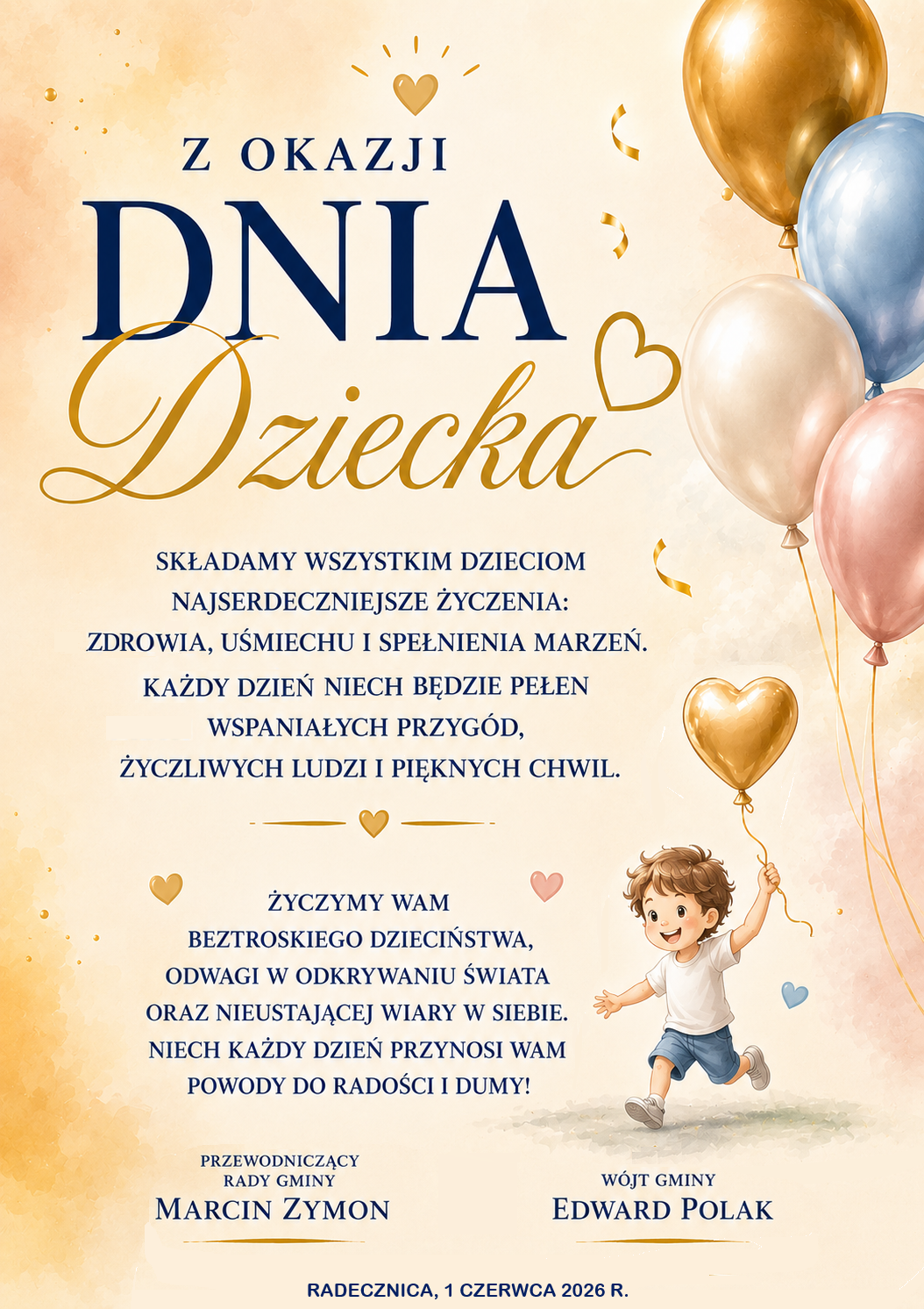 Kartka z życzeniami z okazji Dnia Dziecka. Na tle z balonami i ilustracją uśmiechniętego dziecka zamieszczono życzenia zdrowia, uśmiechu, spełnienia marzeń, odwagi w odkrywaniu świata oraz radości każdego dnia. Podpisani: Przewodniczący Rady Gminy Marcin Zymon i Wójt Gminy Edward Polak. Radecznica, 1 czerwca 2026 r.