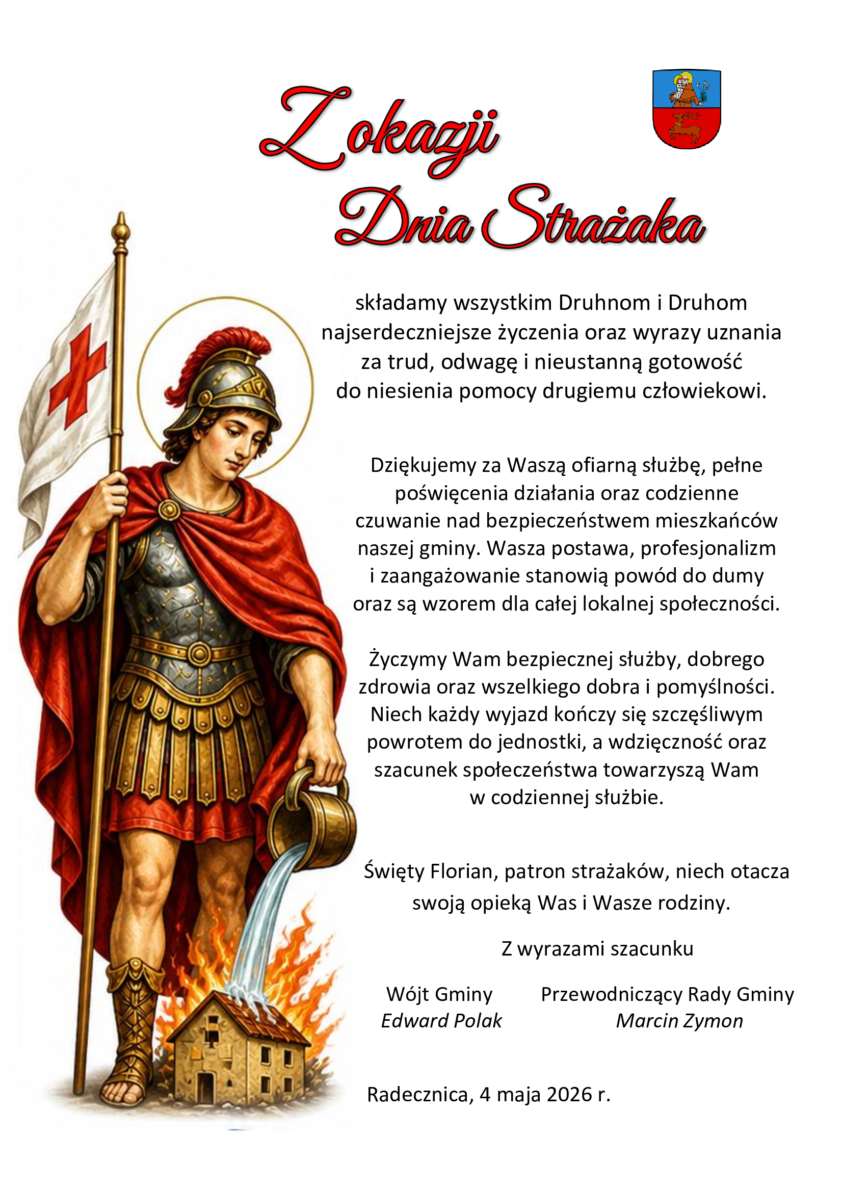 Plakat z życzeniami z okazji Dnia Strażaka – podziękowania za służbę, odwagę i zaangażowanie oraz życzenia bezpiecznej pracy, zdrowia i pomyślności; podpisany przez wójta i przewodniczącego rady gminy, Radecznica, 4 maja 2026.