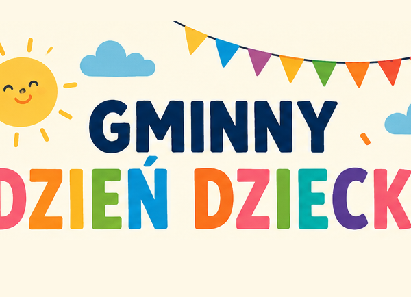 Zapraszamy na Gminny Dzień Dziecka – 31.05.2026 r.