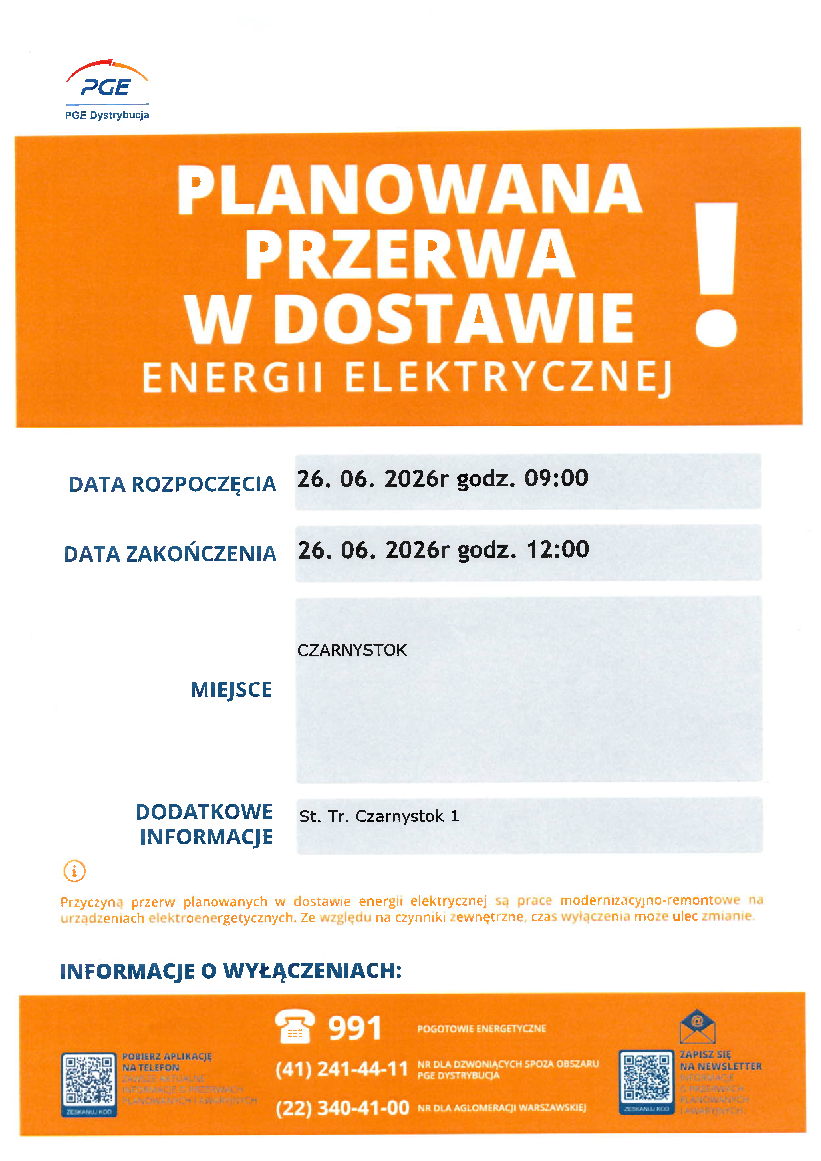 Planowana przerwa w dostawie energii elektrycznej PGE Dystrybucja. Termin wyłączenia: 26 czerwca 2026 r. od godziny 9:00 do 12:00. Miejsce: Czarnystok. Dodatkowe informacje: stacja transformatorowa Czarnystok 1. Przyczyną przerwy są prace modernizacyjno-remontowe na urządzeniach elektroenergetycznych. Na plakacie znajdują się również numery kontaktowe pogotowia energetycznego oraz informacje o aplikacji i newsletterze PGE Dystrybucja.