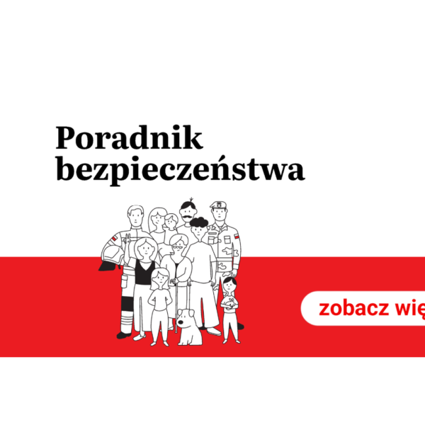 Baner promujący „Poradnik bezpieczeństwa” z ilustracją przedstawiającą grupę osób oraz przyciskiem „Zobacz więcej”, prowadzącym do poradnika.